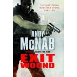 Exit Wound - Nick Stone Thriller 12) (McNab Andy – Hledejceny.cz