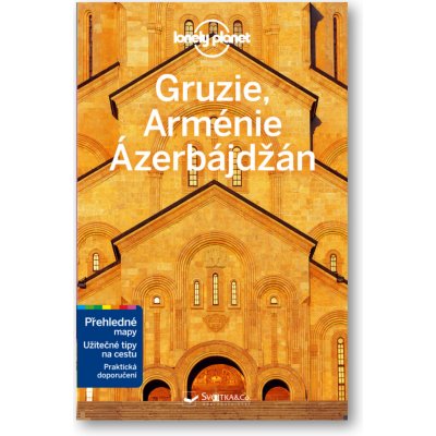 Průvodce Gruzie, Arménie a Ázerbájdžán – Zbozi.Blesk.cz