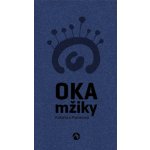 Oka mžiky - Kateřina Mašatová – Hledejceny.cz
