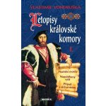 Letopisy královské komory I. - Vlastimil Vondruška – Zbozi.Blesk.cz