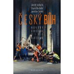 Český bůh - Hovory o historii, víře a ateismu - Stanislav Balík – Zbozi.Blesk.cz