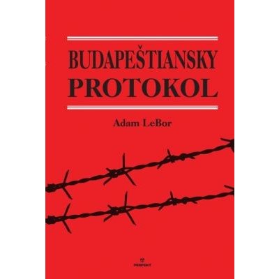 Budapeštiansky protokol - Adam LeBor – Zboží Mobilmania