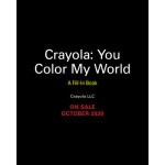 Crayola: You Color My World – Hledejceny.cz