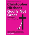God Is Not Great - Hitchens Christopher – Zboží Dáma