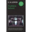 Problém bolesti Lewis C. S.