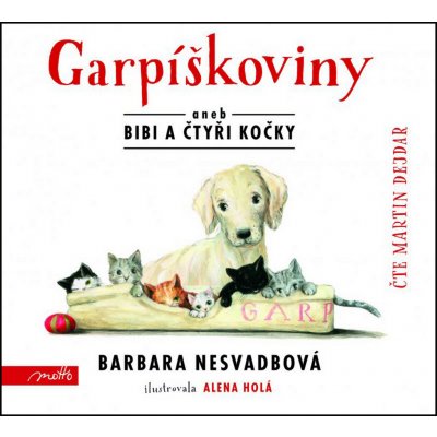 Garpíškoviny aneb Bibi a čtyři kočky - Barbara Nesvadbová