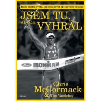 Jsem tu, abych vyhrál - Chris McCormack