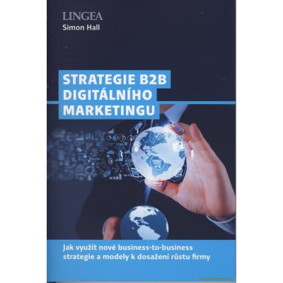 Strategie B2B digitálního marketingu - Simon Hall – Zboží Mobilmania