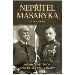 Nepřítel Masaryka - Neobyčejný život generála Radoly Gajdy – Sleviste.cz