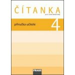 Čítanka 4.r. ZŠ - Příručka pro učitele - Šebesta K., Váňová K. – Hledejceny.cz