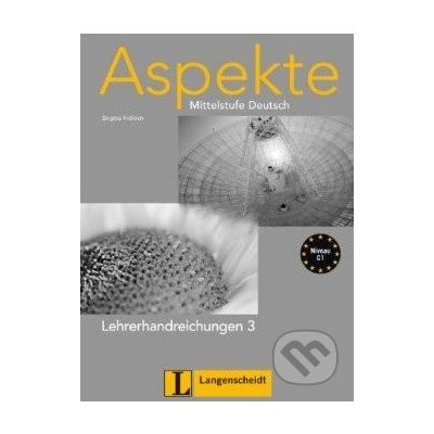 ASPEKTE 3 LEHRERHANDREICHUNGEN - KOITHAN, U., SCHMITZ, H., S...