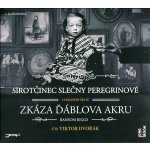 Sirotčinec slečny Peregrinové - Zkáza Ďáblova akru - Ransom Riggs - čte Viktor Dvořák – Zbozi.Blesk.cz