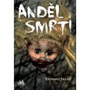 Anděl smrti – Sklář Richard