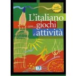 L´ITALIANO CON... GIOCHI E ATTIVITA 1 - Livello Elementare -... – Sleviste.cz