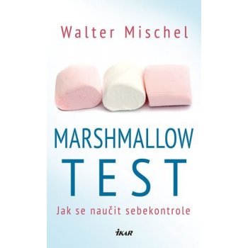 Marshmallow test - Jak se naučit sebekontrole