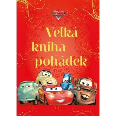 Auta - Velká kniha pohádek – Hledejceny.cz