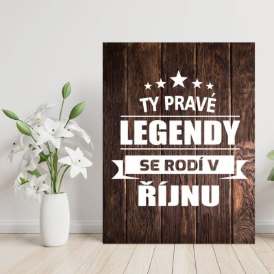 Sablio Dárková cedulka Ty pravé legendy se rodí v říjnu: 30x40 cm – Zboží Mobilmania