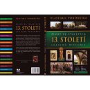 Život ve staletích - 13. století - Lexikon historie - Vlastimil Vondruška