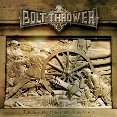 Bolt Thrower - Those Once Loyal LP – Zboží Dáma