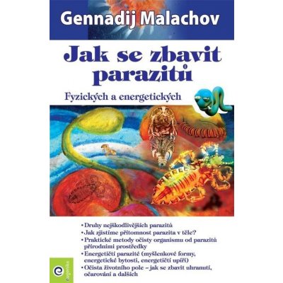 Jak se zbavit parazitů - Gennadij Malachov – Zboží Mobilmania