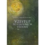 Vzestup po úrovních Vědomí, 2. vydání - David R. Hawkins – Zboží Dáma