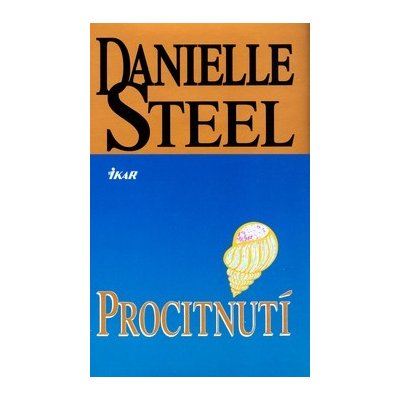 Procitnutí - Danielle Steelová