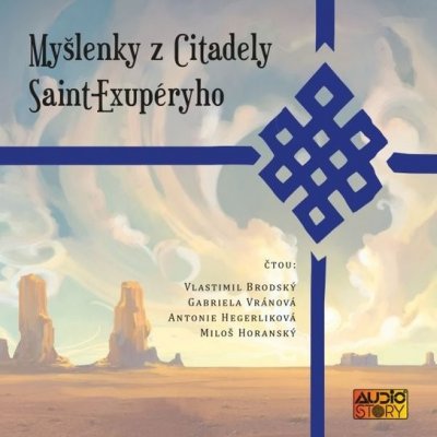 Myšlenky z Citadely - Antoine de Saint-Exupéry