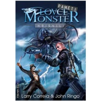 Paměti lovce monster 2 - Hříšníci - Correia Larry, Ringo John