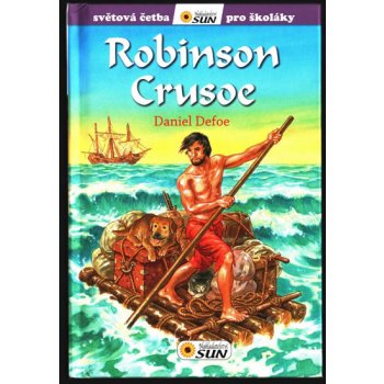 Robinson Crusoe - Světová četba pro školáky - Daniel Defoe