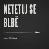 Kniha Netetuj se blbě - Cibulková, Aneta, Vázaná
