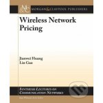 Wireless Network Pricing - Jianwei Huang – Hledejceny.cz