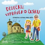 Dědečku, vyprávěj o Česku – Zboží Mobilmania