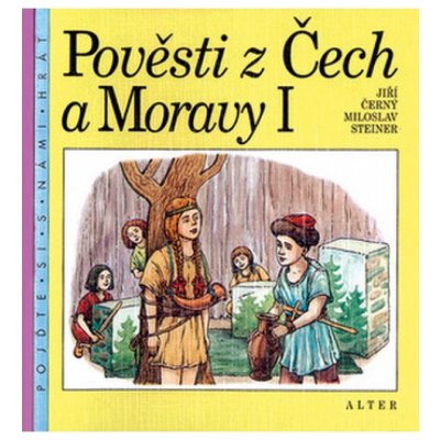 Pověsti z Čech a Moravy I – Hledejceny.cz