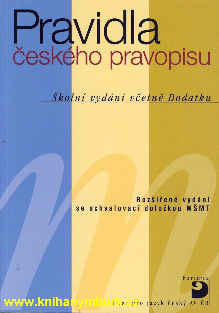 Pravidla českého pravopisu – Školní vydání včetně Dodatku - Martincová Olga a kolektiv