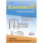 Elektronika III-číslicová technika-2.vydání - Kesl Jan – Hledejceny.cz
