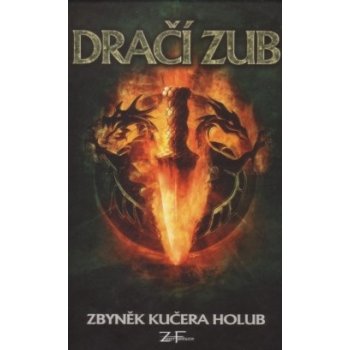 Dračí zub Zbyněk Gilgalad Holub