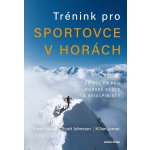 Trénink pro sportovce v horách - Příručka pro horské běžce a skialpinisty - Kilian Jornet – Hledejceny.cz