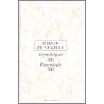 Etymologie XII Isidor ze Sevilly – Hledejceny.cz