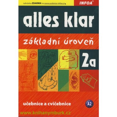 Alles Klar 2a - učebnice a cvičebnice /základní úroveň/ - Luniewska K., Tworek U., Wasik Z.