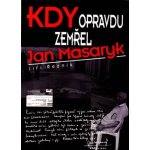 Kdy opravdu zemřel Jan Masaryk - Jiří Řezník, Karel Sýs – Zboží Mobilmania