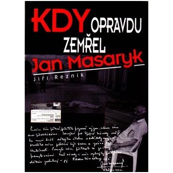 Kdy opravdu zemřel Jan Masaryk - Jiří Řezník, Karel Sýs
