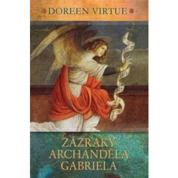 Zázraky archanděla Gabriela - Doreen Virtue