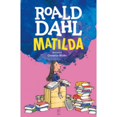 Matilda - Roald Dahl, Quentin Blake ilustrátor – Zbozi.Blesk.cz