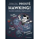 Prostě Hawking! - Geniální myšlenky vtipně a jasně - Vaas Rüdiger