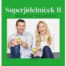 Superjídelníček II - Petr Havlíček, Petra Lamschová