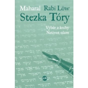 Löw Rabi, Maharal - Stezka Tóry