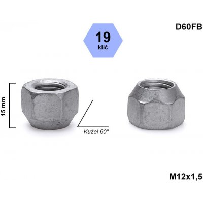 Kolová matice M12x1,5 kužel otevřená, klíč 19, D60FB, výška 15