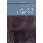 Viriconium - M.John Harrison – Hledejceny.cz