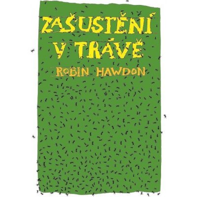 Zašustění v trávě Robin Hawdon