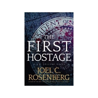 First Hostage Rosenberg Joel C.